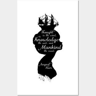 Thought is the wind, Knowledge is the sail, and Mankind is the vessel. Posters and Art